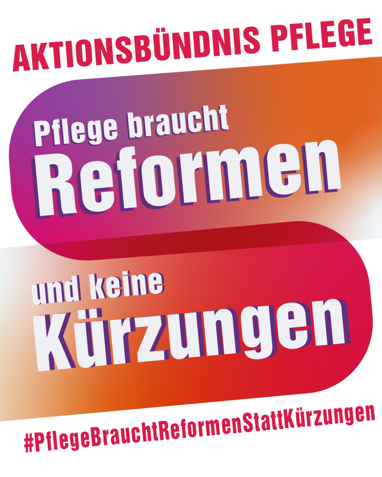 Grafik Pflege braucht Reformen und keine Kürzungen.