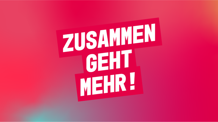 Zu­­­sam­­­men geht mehr